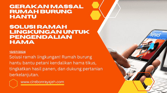 Gerakan Massal Rumah Burung Hantu: Solusi Ramah Lingkungan untuk Pengendalian Hama