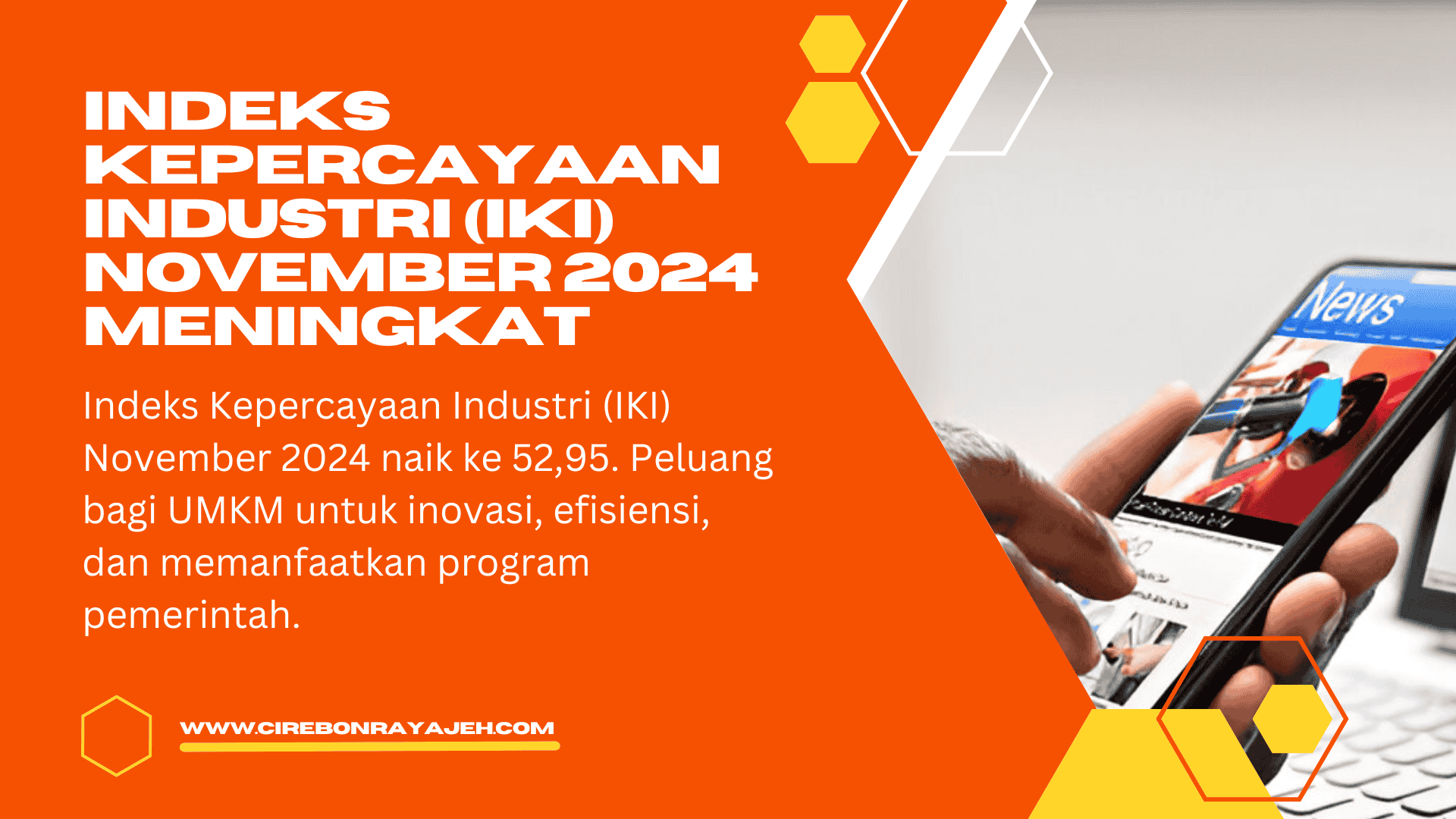 Indeks Kepercayaan Industri (IKI) November 2024 Meningkat