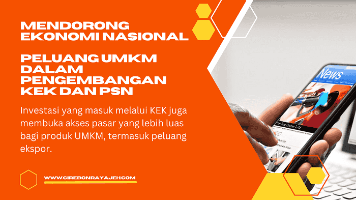 Peluang UMKM dalam Pengembangan KEK dan PSN