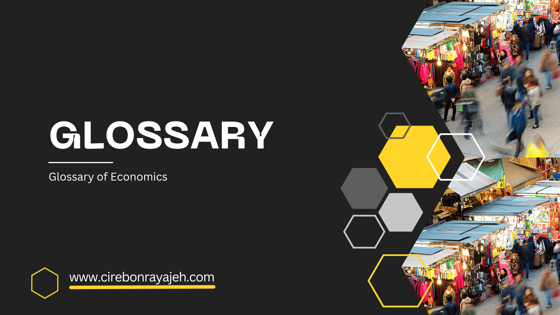 Glossary of Economics