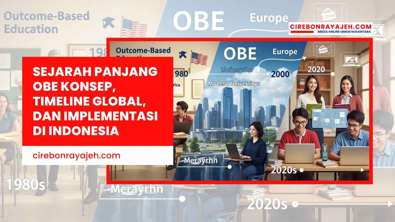 Sejarah Panjang OBE: Konsep, Timeline Global, dan Implementasi di Indonesia